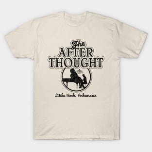 The After Thought T-Shirt